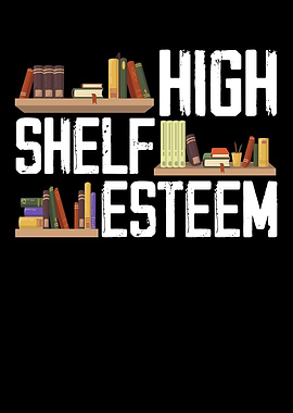 High Shelf Esteem Library