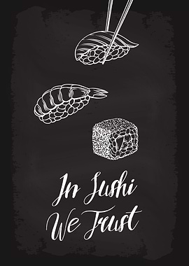 In Sushi We Trust