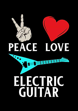 Peace Love Electric Guitar