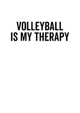 Volleyball Is My Therapy