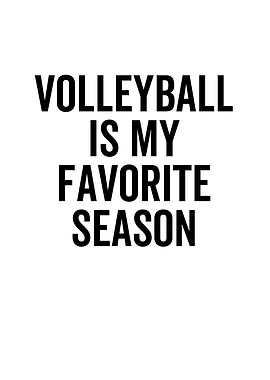 Volleyball Is My Favorite