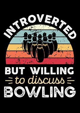 Introverted Bowling