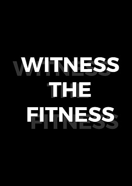 Witness The Fitness