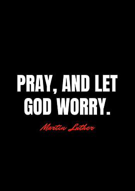 Martin Luther Quotes