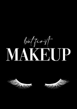 But First Makeup