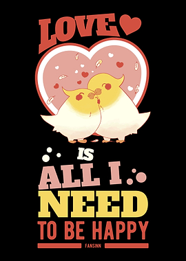 I need love to be happy