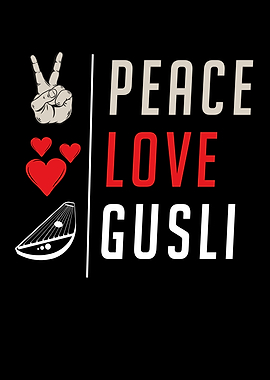 Peace Love Gusli
