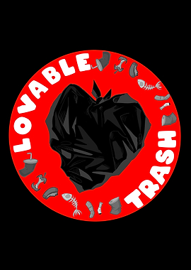 Loveable Trash