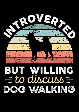 Introverted Dog Walking