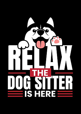 The Dog Sitter Is Here