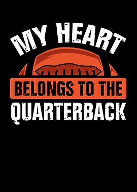 My heart to the quaterback