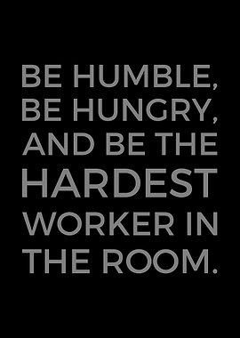 Hardest Worker In The Room