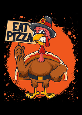 Eat Pizza Thanksgiving