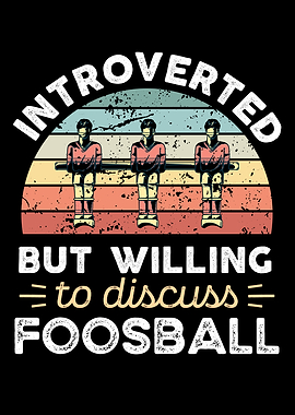 Introverted Foosball