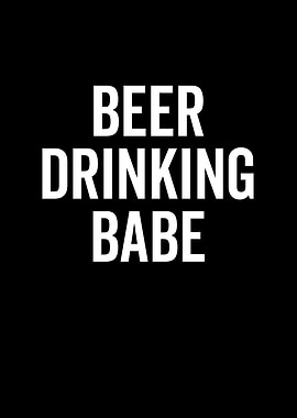 Beer Drinking Babe