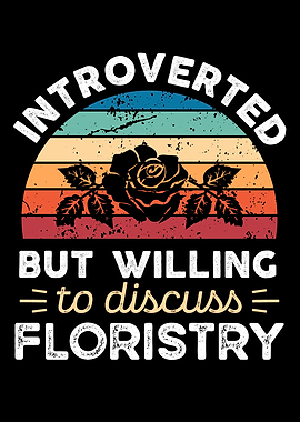 Introverted Floristry