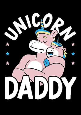 Unicorn Daddy Fathers Day