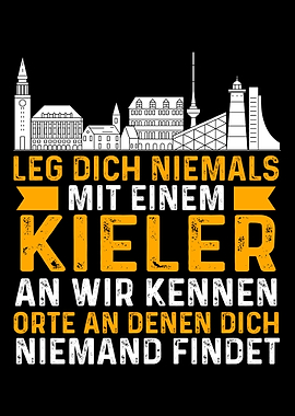 Never mess with a Kieler