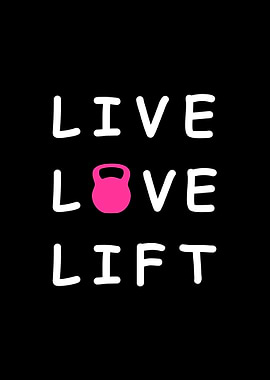 Live Love Lift