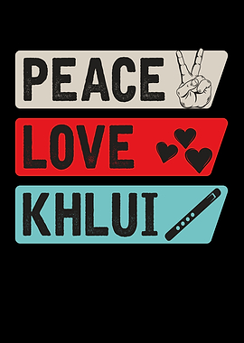 Peace Love Khlui