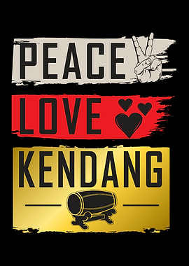 Peace Love Kendang
