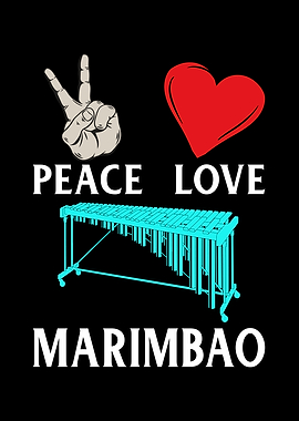 Peace Love Marimbao