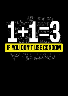 If you dont use condom for