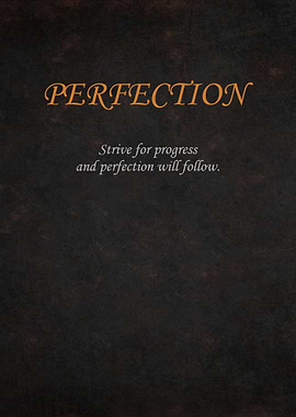 Perfection