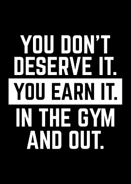 You Earn It