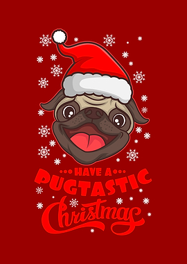 Pug Ugly Christmas Have A