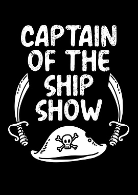 Captain of the ship show