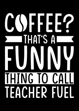 Teacher Coffee