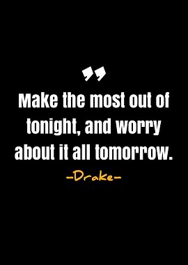 Drake quotes