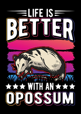 Life Is Better With An Opo