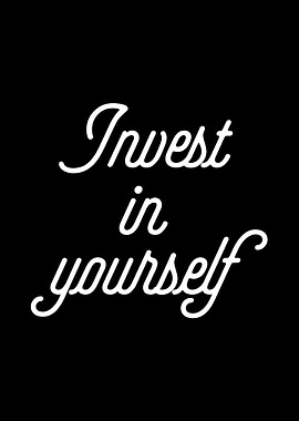 Invest In Yourself