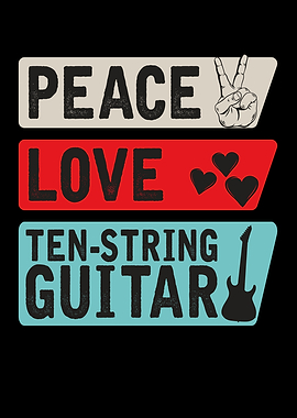 Peace Love 10String Guitar