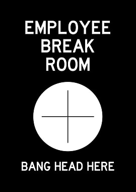 EMPLOYEE BREAK ROOM BLACK