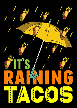 Raining Taco Tacos