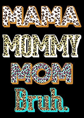 Mommy Mama Leopard