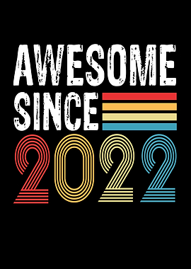 Awesome Since 2022