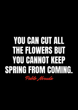 Pablo Neruda Quotes