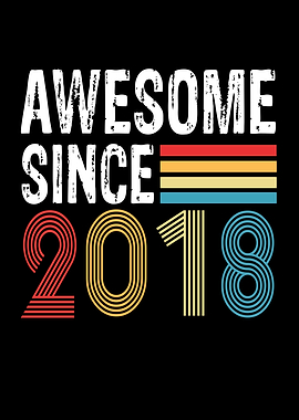 Awesome Since 2018