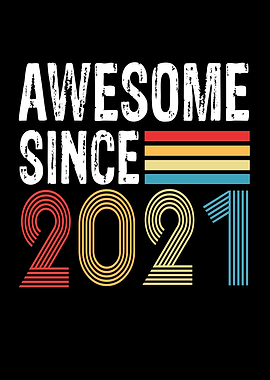 Awesome Since 2021