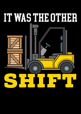 It Was The Other Shift