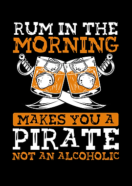 Rum in the morning makes y