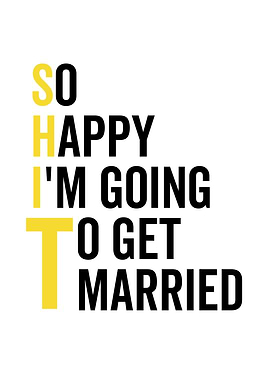 So Happy Im Going To Get