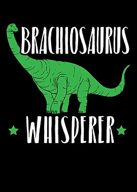 Brachiousaurus Whisperer