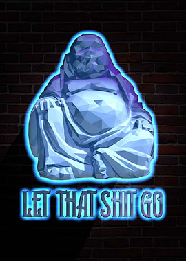 Let That Shit Go