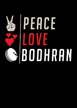 Peace Love Bodhran