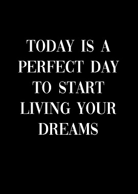 Today is a perfect day